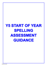 Start of Year Spelling Assessment Guidance