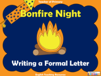 Bonfire Night Non Fiction - Lesson 6 - Writing a Formal Letter PowerPoint