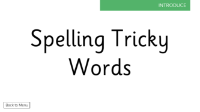 Spelling Tricky Words  - Presentation 