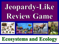 Ecology and Ecosystems - Jeopardy Like Review Game