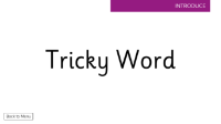 Tricky Word  - Presentation 