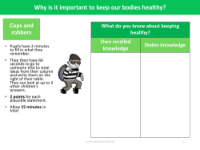 Cops and robbers - What do you know about keeping healthy?
