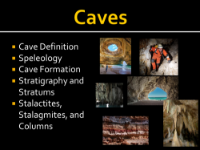 Caves and Cave Formation - Teaching Presentation