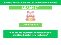 Who are the important people that have developed useful, new materials? - Presentation