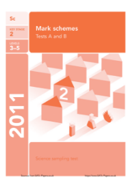 SATS papers - Science 2011 Marking Scheme