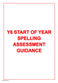 Start of Year Spelling Assessment Guidance