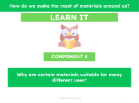 Why are certain materials suitable for many different uses? - Presentation