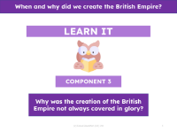 Why was the creation of the British Empire not always covered in glory? - Presentation