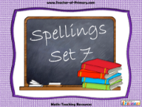 Spellings - Set 7 PowerPoint