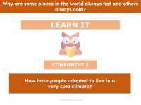 How have people adapted to live in a very cold climate? - Presentation