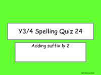 Adding Suffixes 'ly' List 2 Quiz