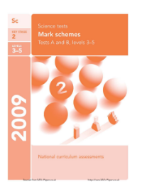 SATS papers - Science 2009 Marking Scheme