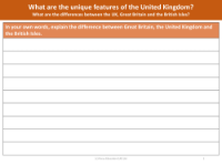 Explain the differences between the UK, Great Britain and the British Isles? - Worksheet