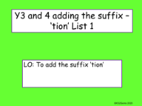 Adding Suffixes 'tion' List 1 Presentation